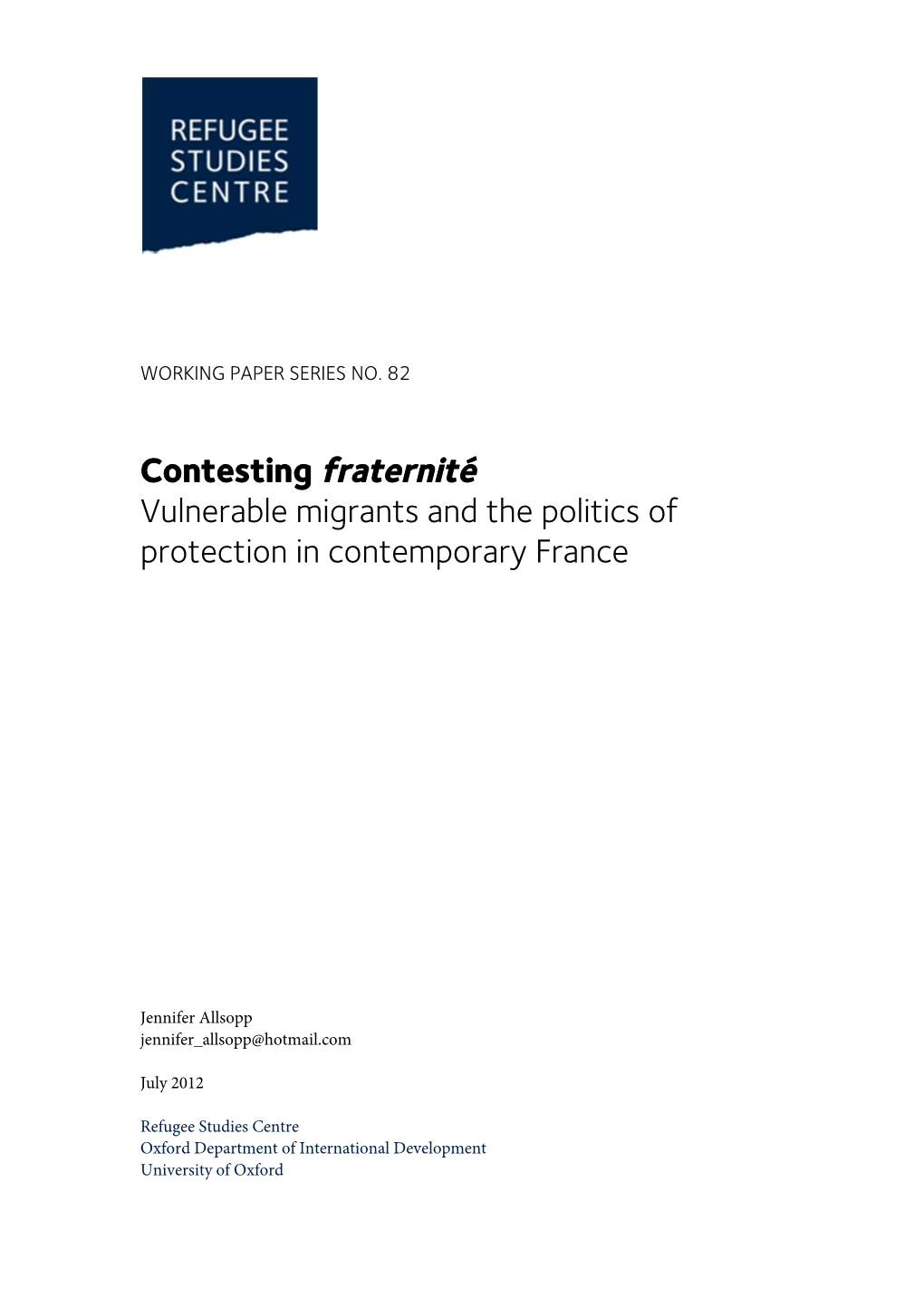 Contesting Fraternité Vulnerable Migrants and the Politics of Protection in Contemporary France