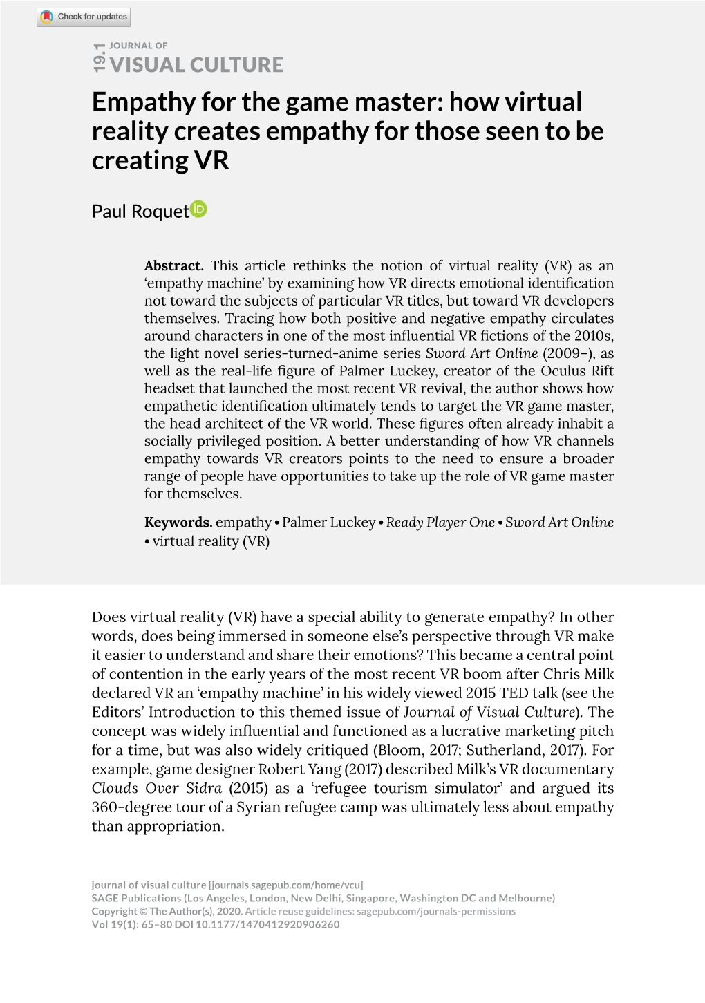 VISUAL CULTURE Empathy for the Game Master: How Virtual Reality Creates Empathy for Those Seen to Be Creating VR