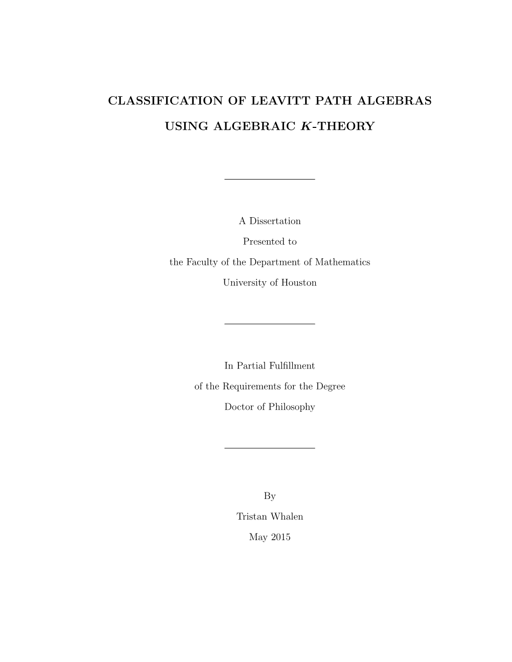 Classification of Leavitt Path Algebras Using Algebraic K-Theory