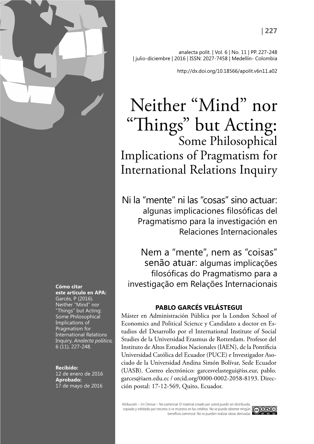 Neither “Mind” Nor “Things” but Acting: Some Philosophical Implications of Pragmatism for International Relations Inquiry