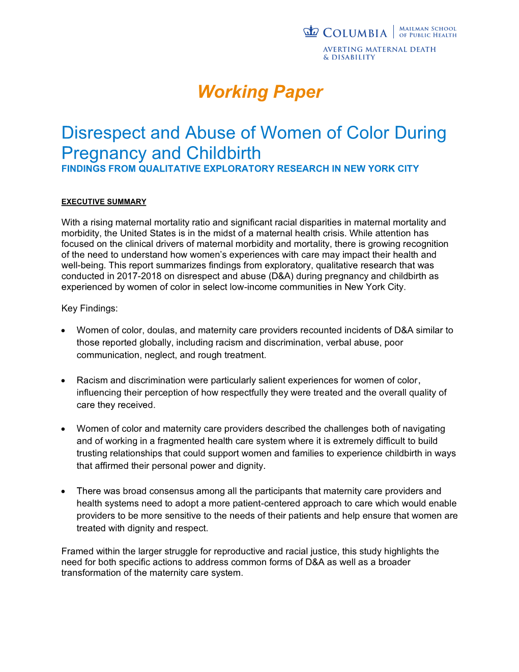 Disrespect and Abuse of Women of Color During Pregnancy and Childbirth FINDINGS from QUALITATIVE EXPLORATORY RESEARCH in NEW YORK CITY