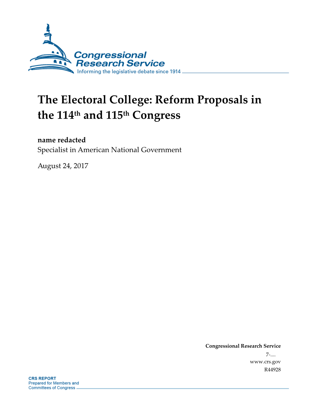 The Electoral College: Reform Proposals in the 114Th and 115Th Congress Name Redacted Specialist in American National Government