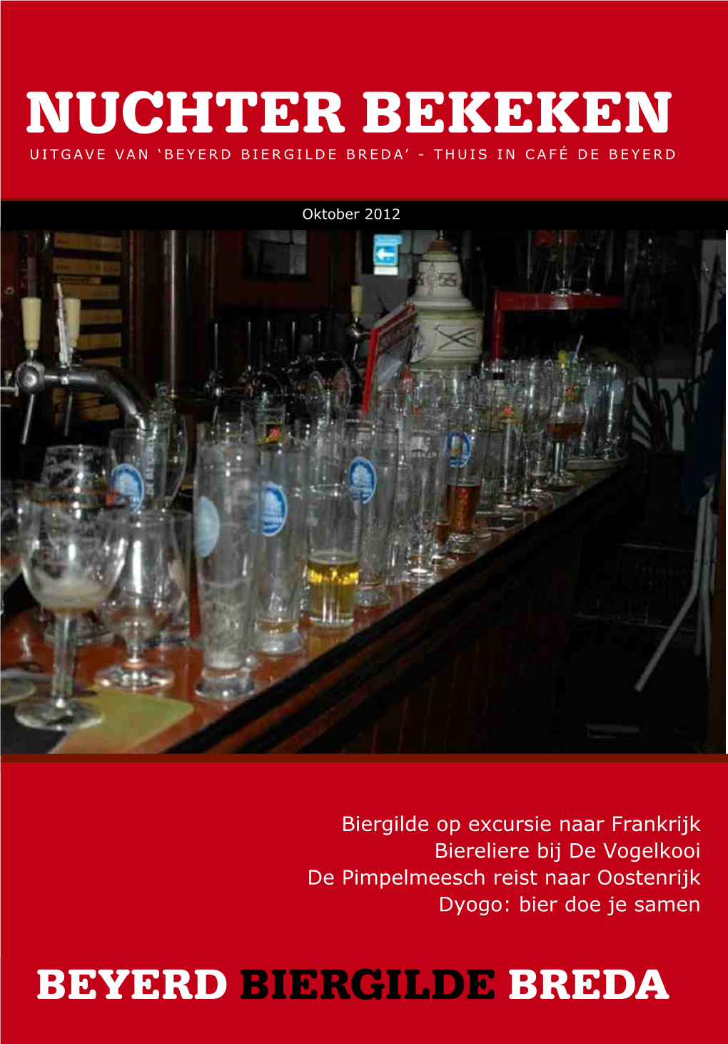 Nuchter Bekeken Uitgave Van ‘Beyerd Biergilde Breda’ - Thuis in Café De Beyerd