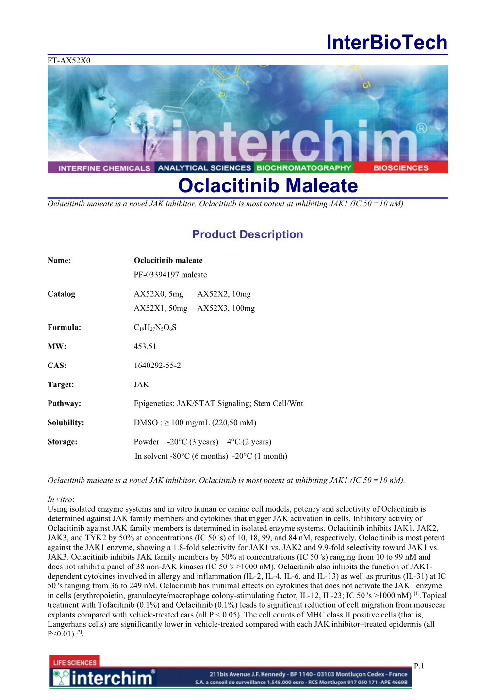 Oclacitinib Maleate Oclacitinib Maleate Is a Novel JAK Inhibitor