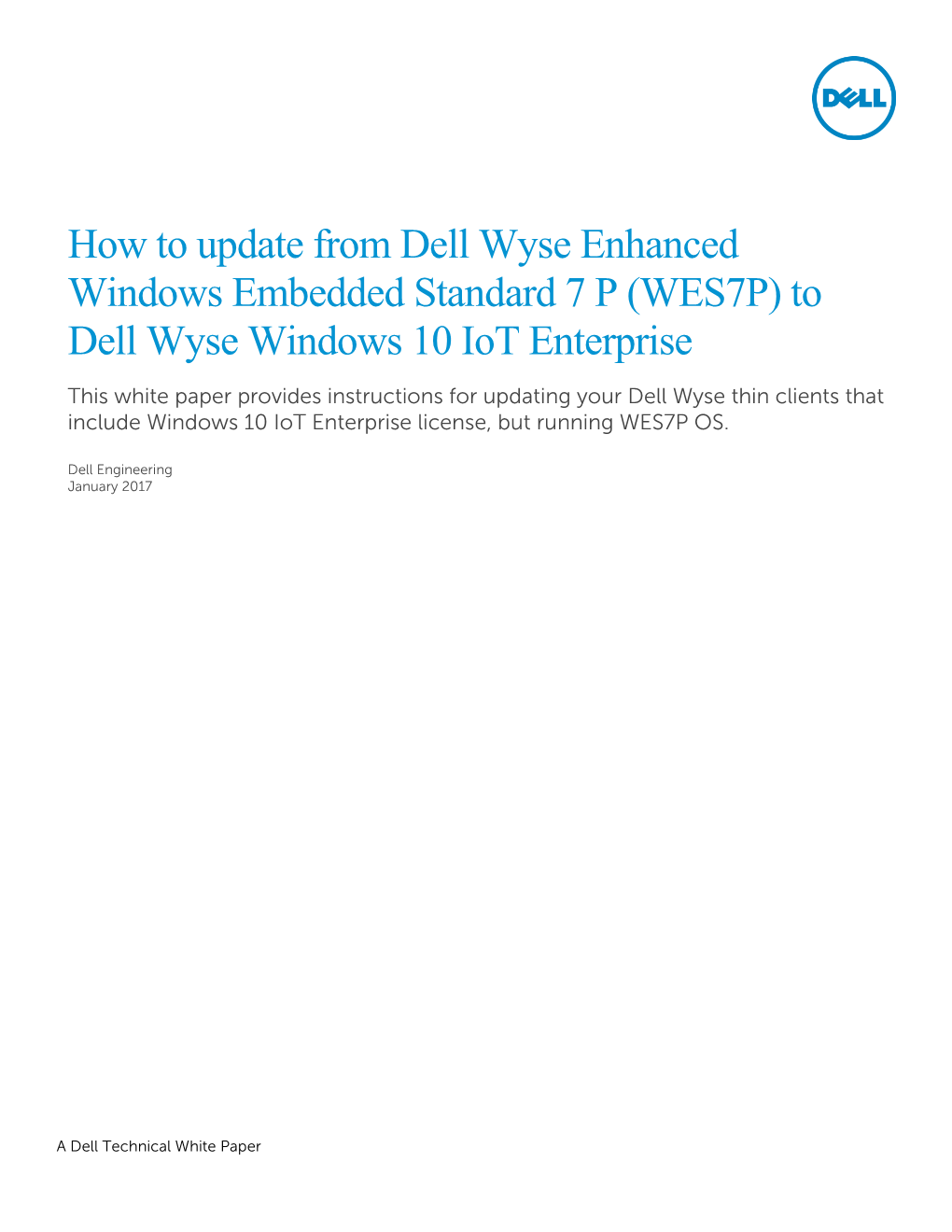 (WES7P) to Dell Wyse Windows 10 Iot Enterprise