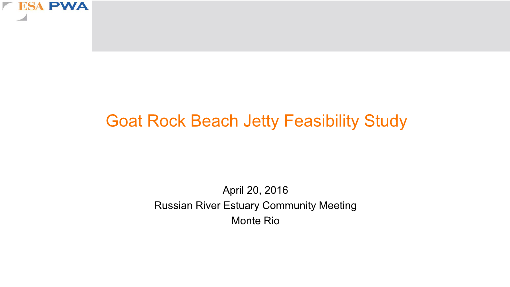 Goat Rock Beach Jetty Feasibility Study