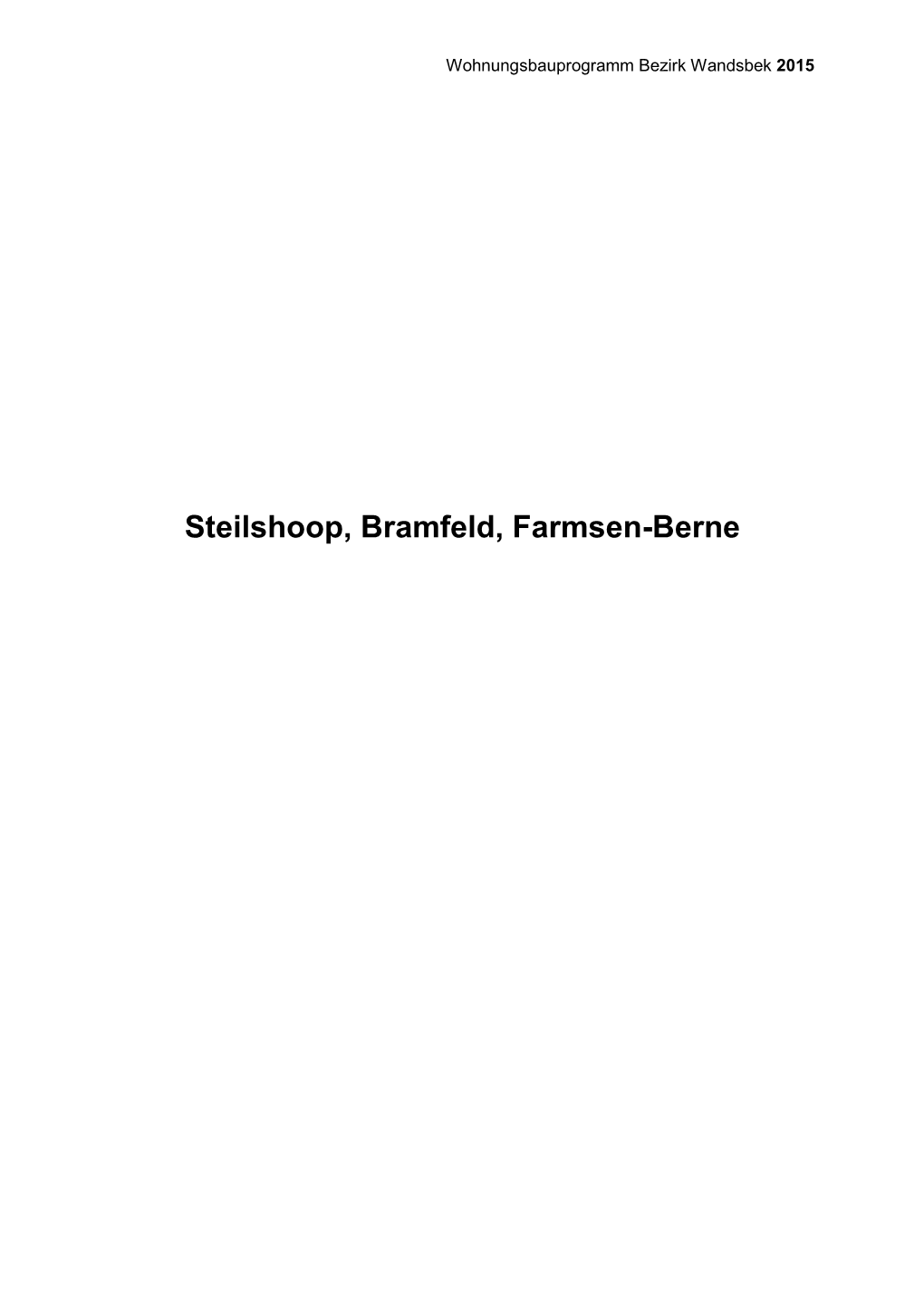 Steilshoop, Bramfeld, Farmsen-Berne