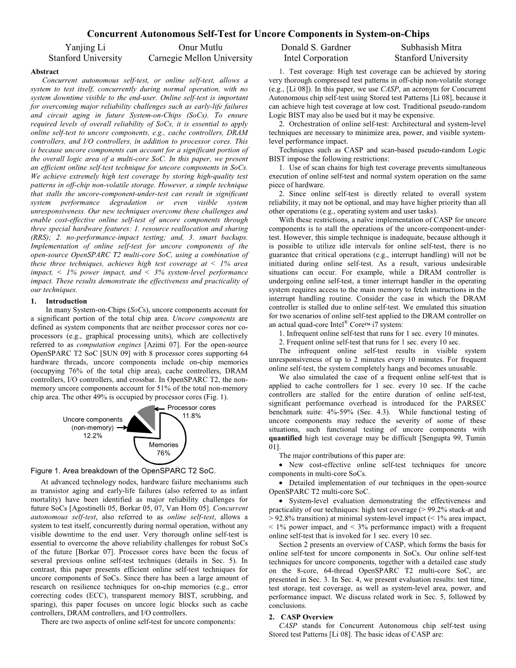 Concurrent Autonomous Self-Test for Uncore Components in System-On-Chips Yanjing Li Onur Mutlu Donald S