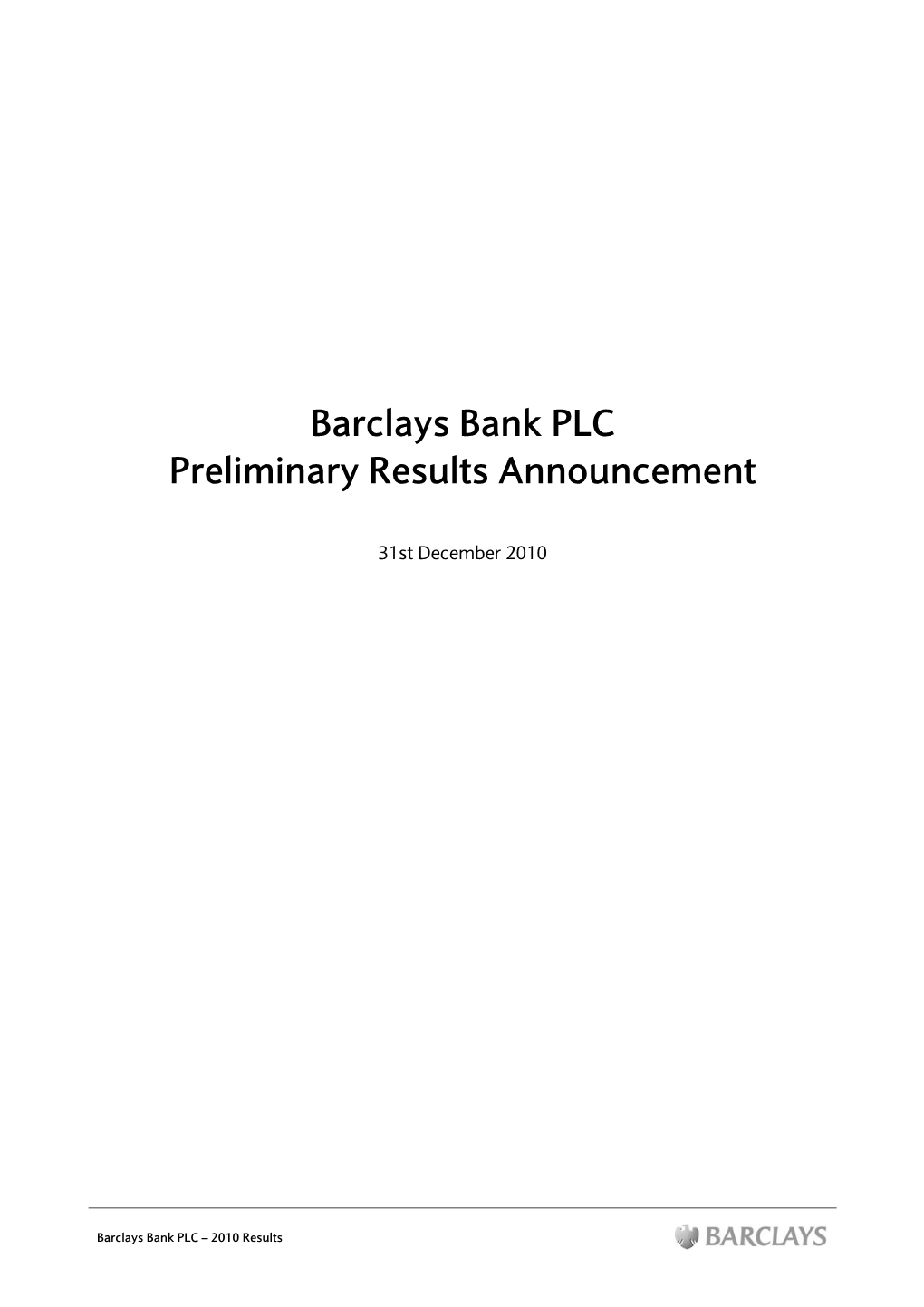 Barclays Bank PLC Results Announcement 2010