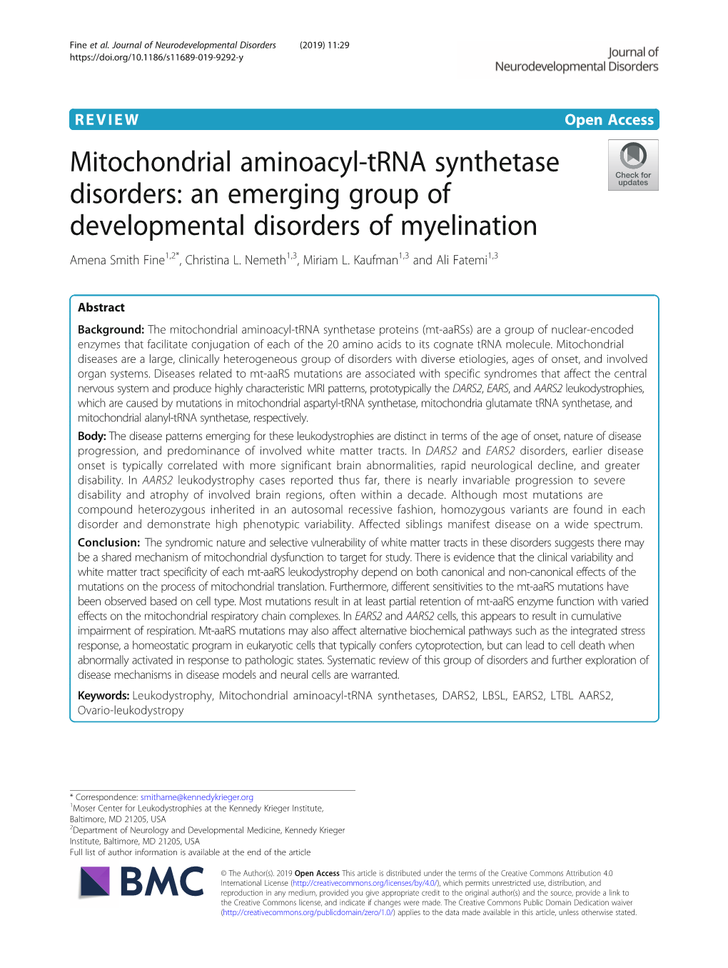 Mitochondrial Aminoacyl-Trna Synthetase Disorders: an Emerging Group of Developmental Disorders of Myelination Amena Smith Fine1,2*, Christina L