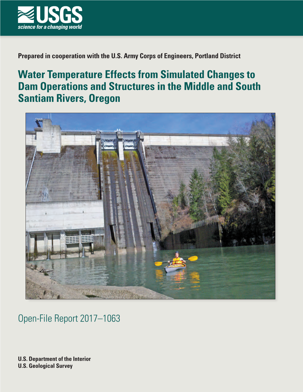 Water Temperature Effects from Simulated Changes to Dam Operations and Structures in the Middle and South Santiam Rivers, Oregon