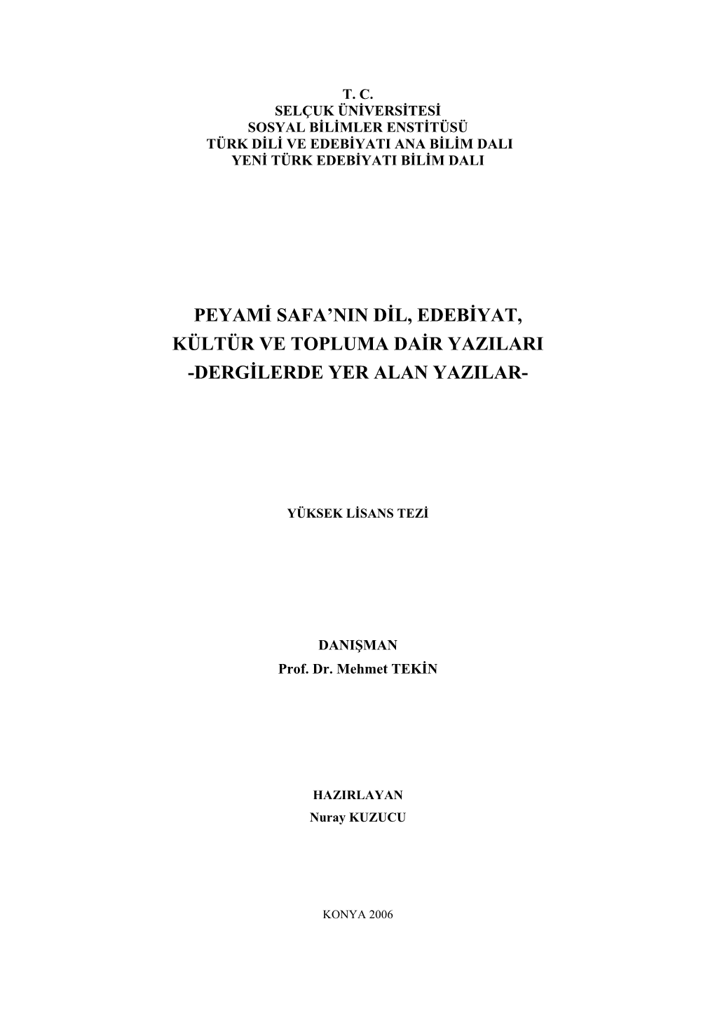 Peyami Safa'nın Dil, Edebiyat, Kültür Ve Topluma Dair Yazıları