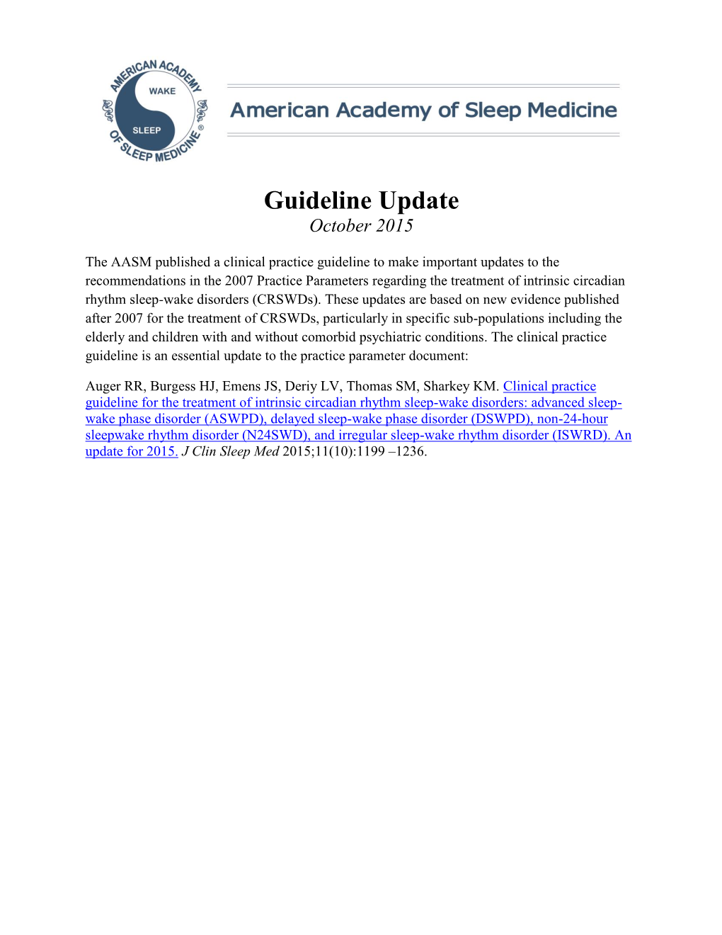 Practice Parameters for the Clinical Evaluation and Treatment of Circadian Rhythm Sleep Disorders an American Academy of Sleep Medicine Report