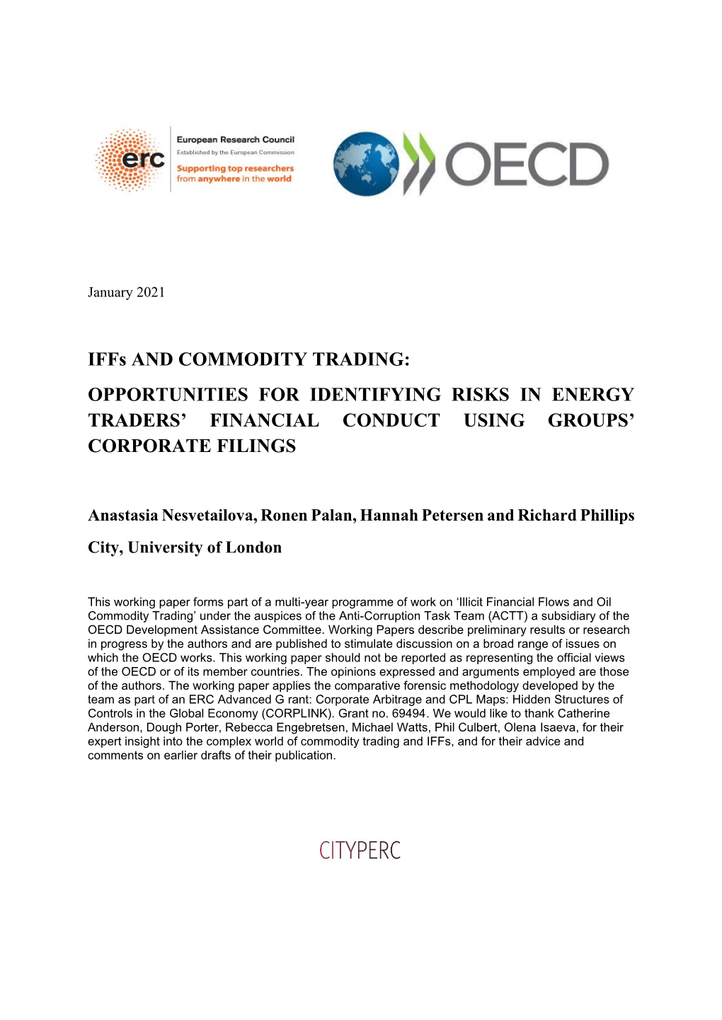 Iffs and COMMODITY TRADING: OPPORTUNITIES for IDENTIFYING RISKS in ENERGY TRADERS’ FINANCIAL CONDUCT USING GROUPS’ CORPORATE FILINGS