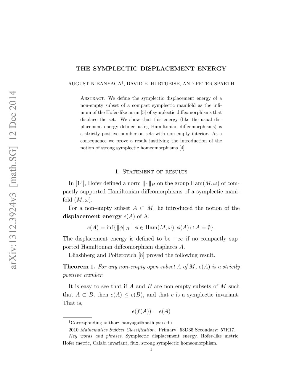 The Symplectic Displacement Energy Es(A)Ofa Non- Empty Subset a ⊂ M Is Deﬁned to Be