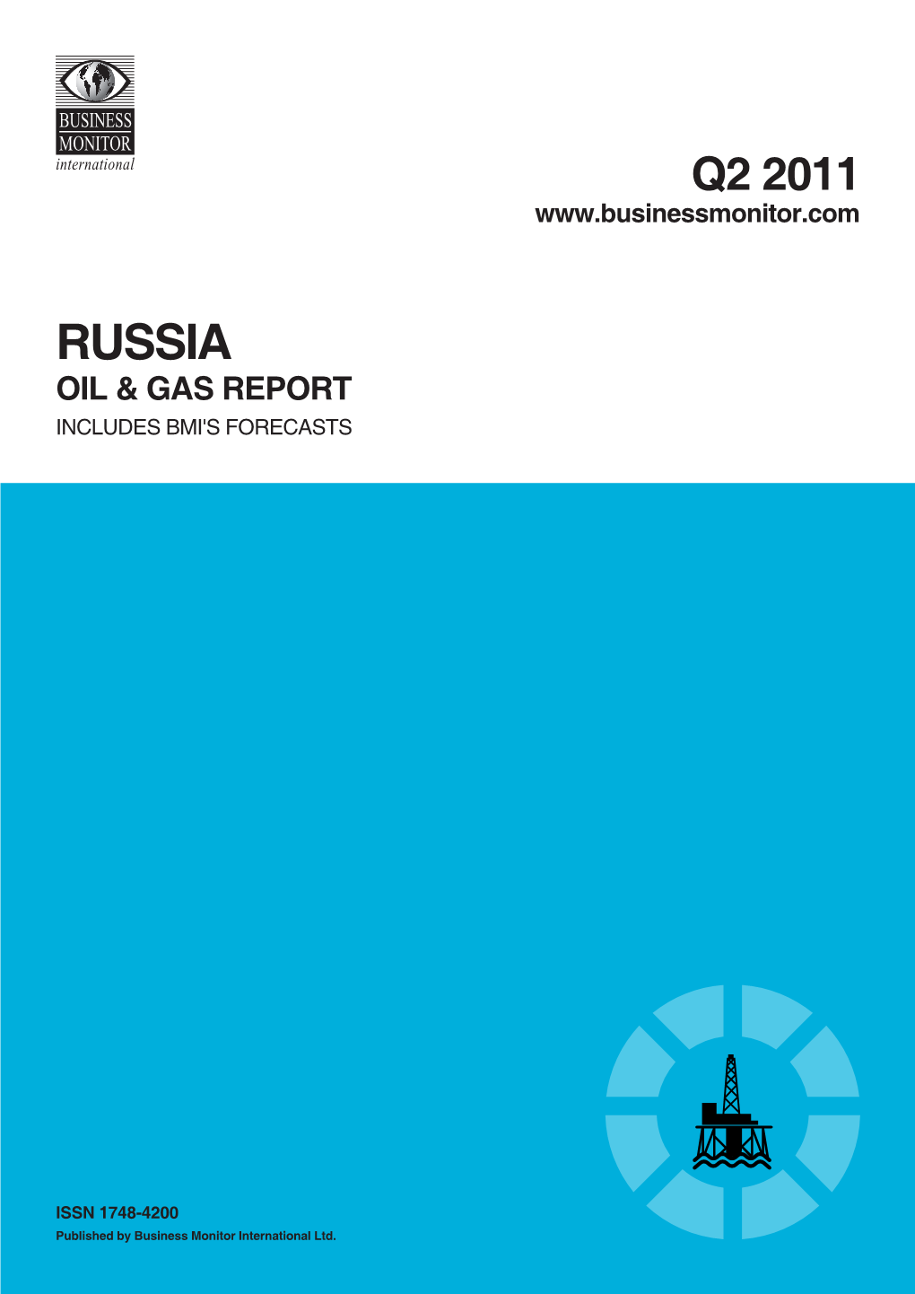 Russia Oil & Gas Report INCLUDES BMI's FORECASTS