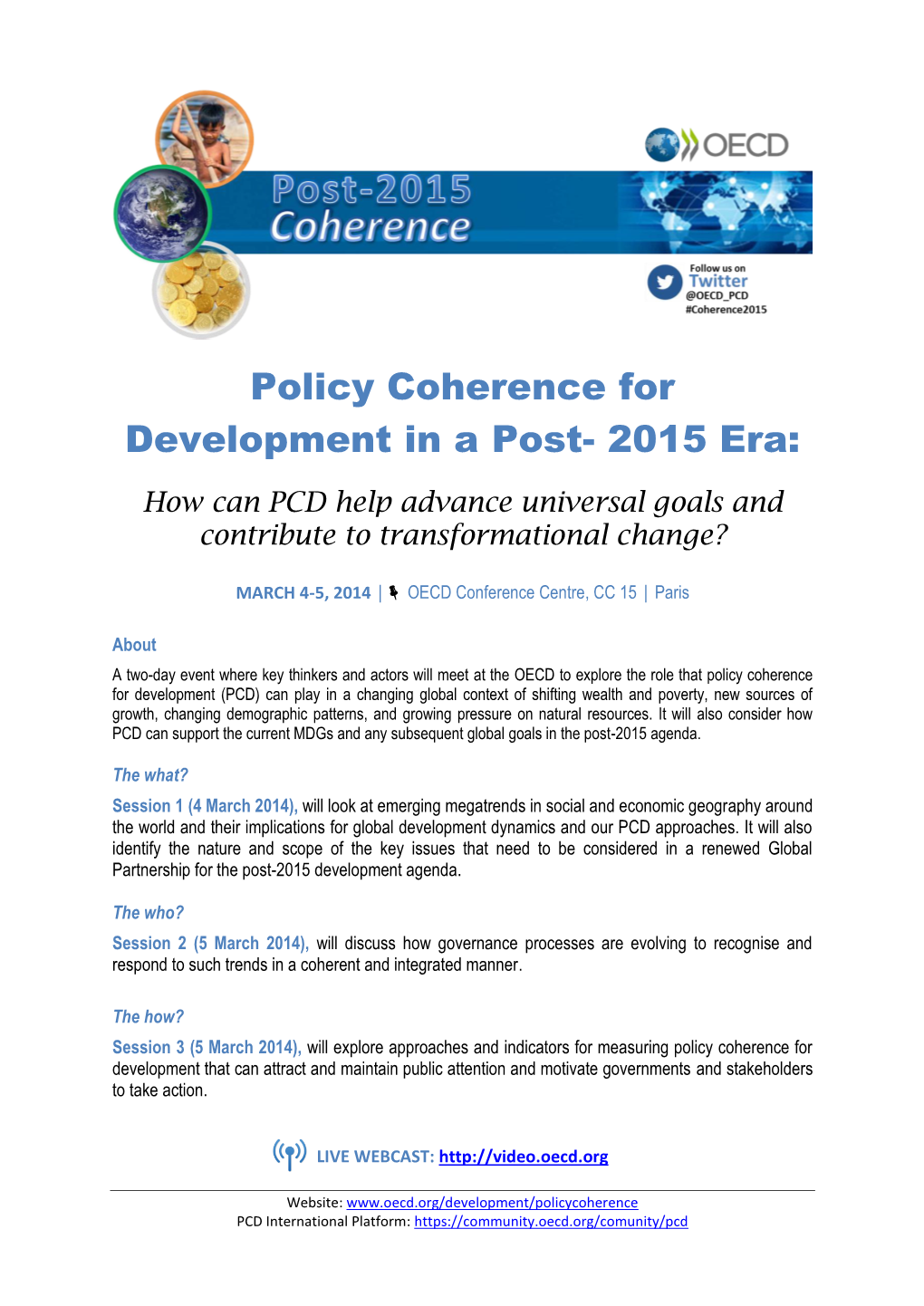 Policy Coherence for Development in a Post- 2015 Era