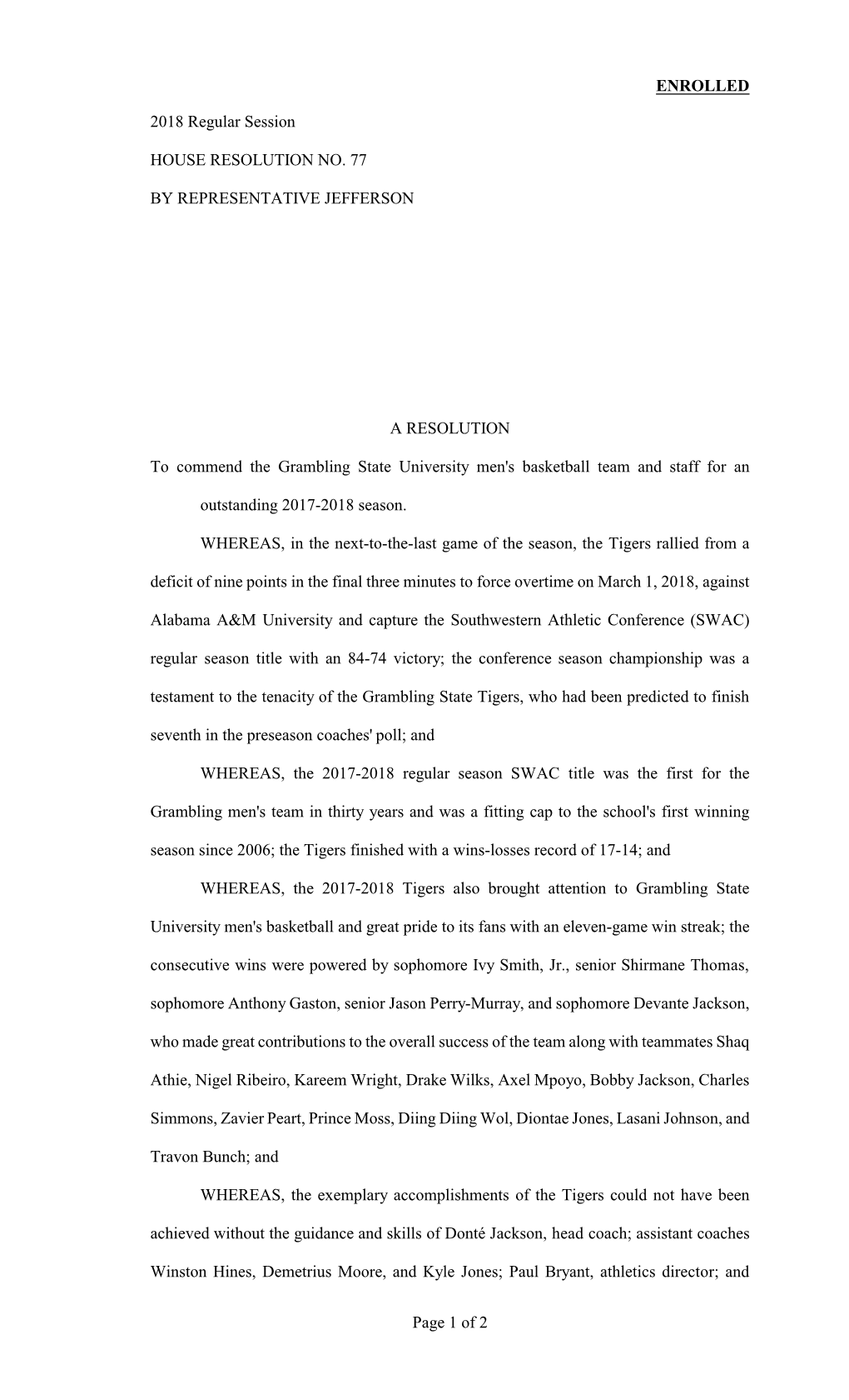 ENROLLED 2018 Regular Session HOUSE RESOLUTION NO. 77 by REPRESENTATIVE JEFFERSON a RESOLUTION to Commend the Grambling State Un