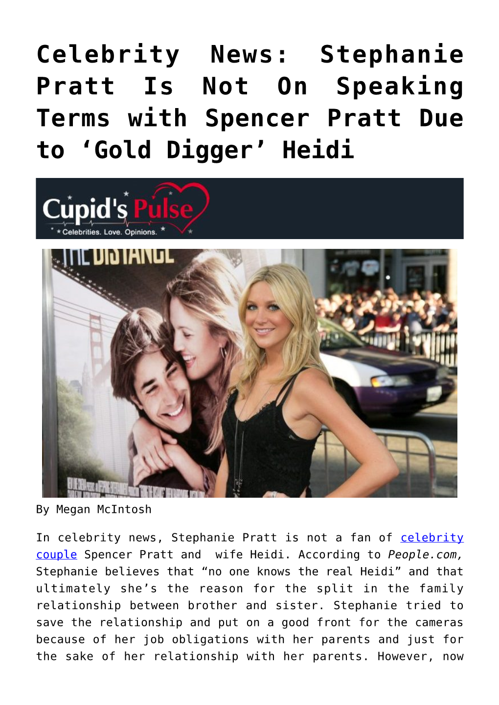 Celebrity News: Stephanie Pratt Is Not on Speaking Terms with Spencer Pratt Due to ‘Gold Digger’ Heidi