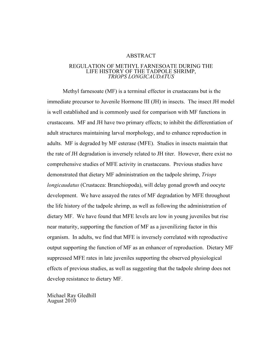 Abstract Regulation of Methyl Farnesoate During the Life History of the Tadpole Shrimp, Triops Longicaudatus