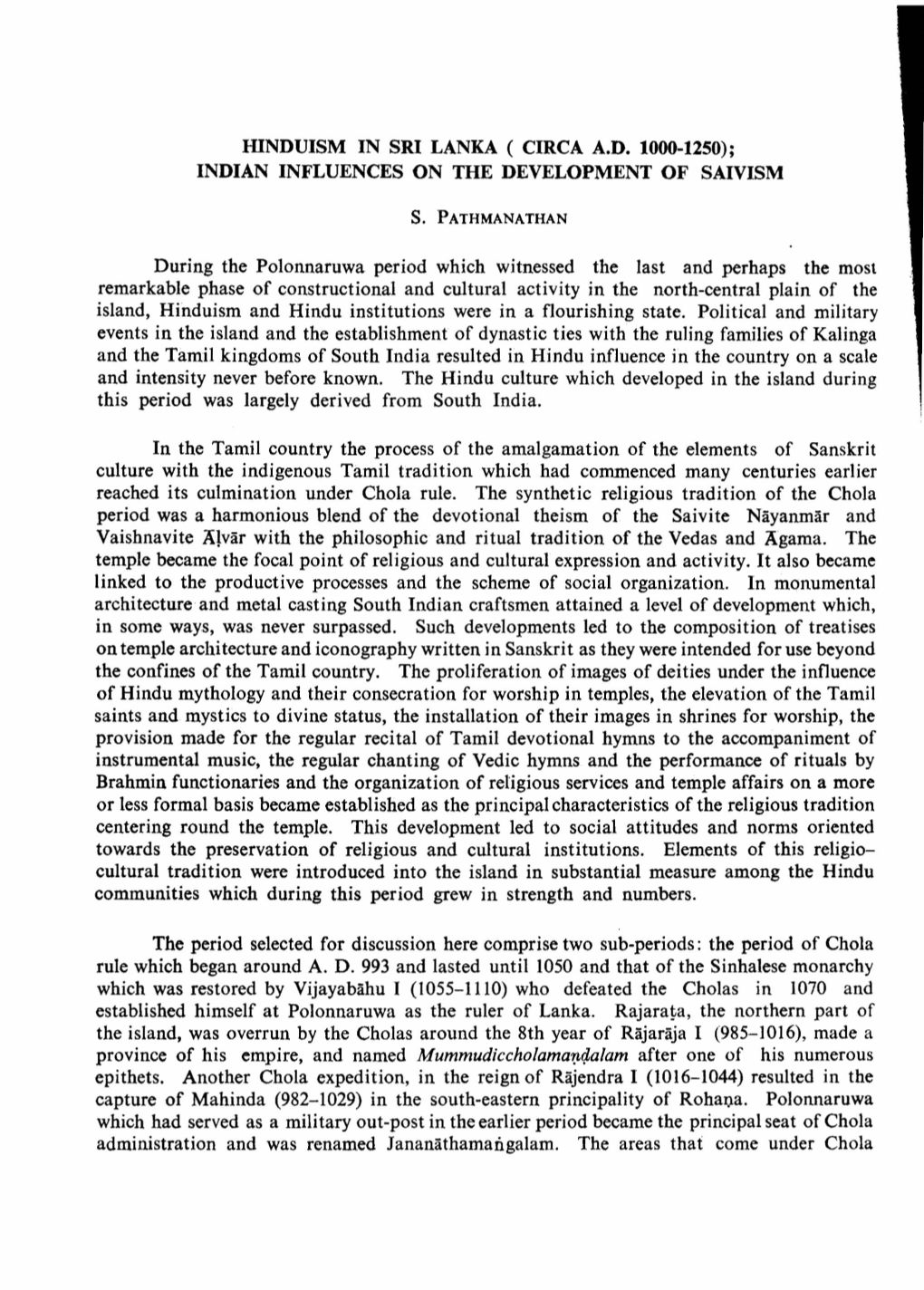 Illnduism in SRI LANKA ( CIRCA A.D. 1000(1250); INDIAN INFLUENCES on the DEVELOPMENT of SAIVISM