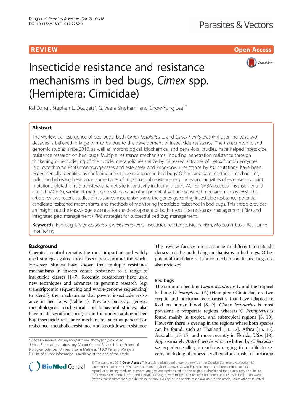 Insecticide Resistance and Resistance Mechanisms in Bed Bugs, Cimex Spp. (Hemiptera: Cimicidae) Kai Dang1, Stephen L