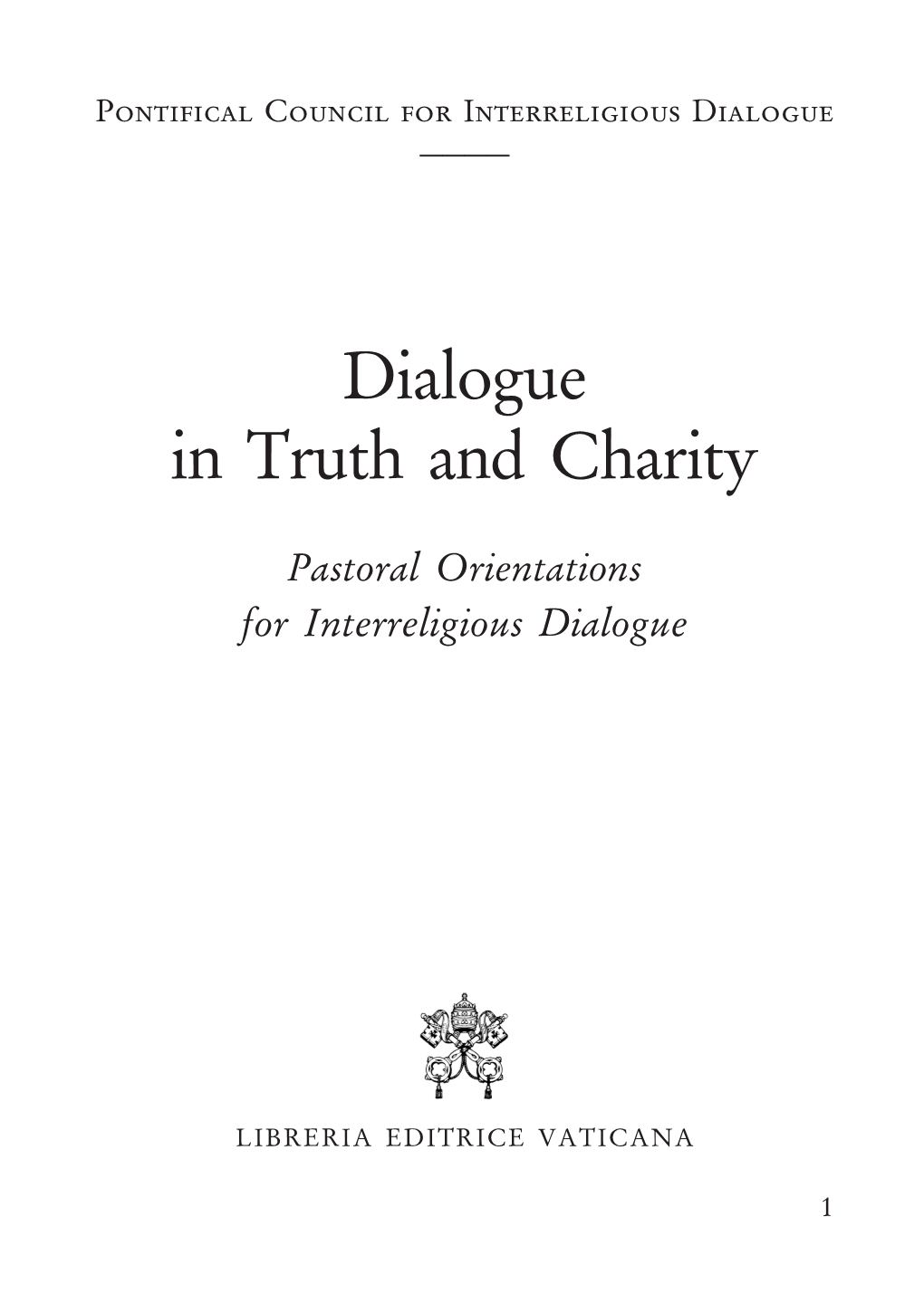 DIALOGUE in TRUTH and CHARITY 2ª BOZZA - Lunedì, 12 Maggio 2014 - 15:22H