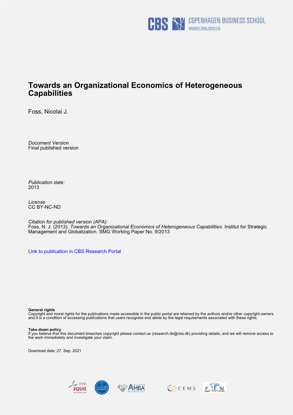 Towards an Organizational Economics of Heterogeneous Capabilities