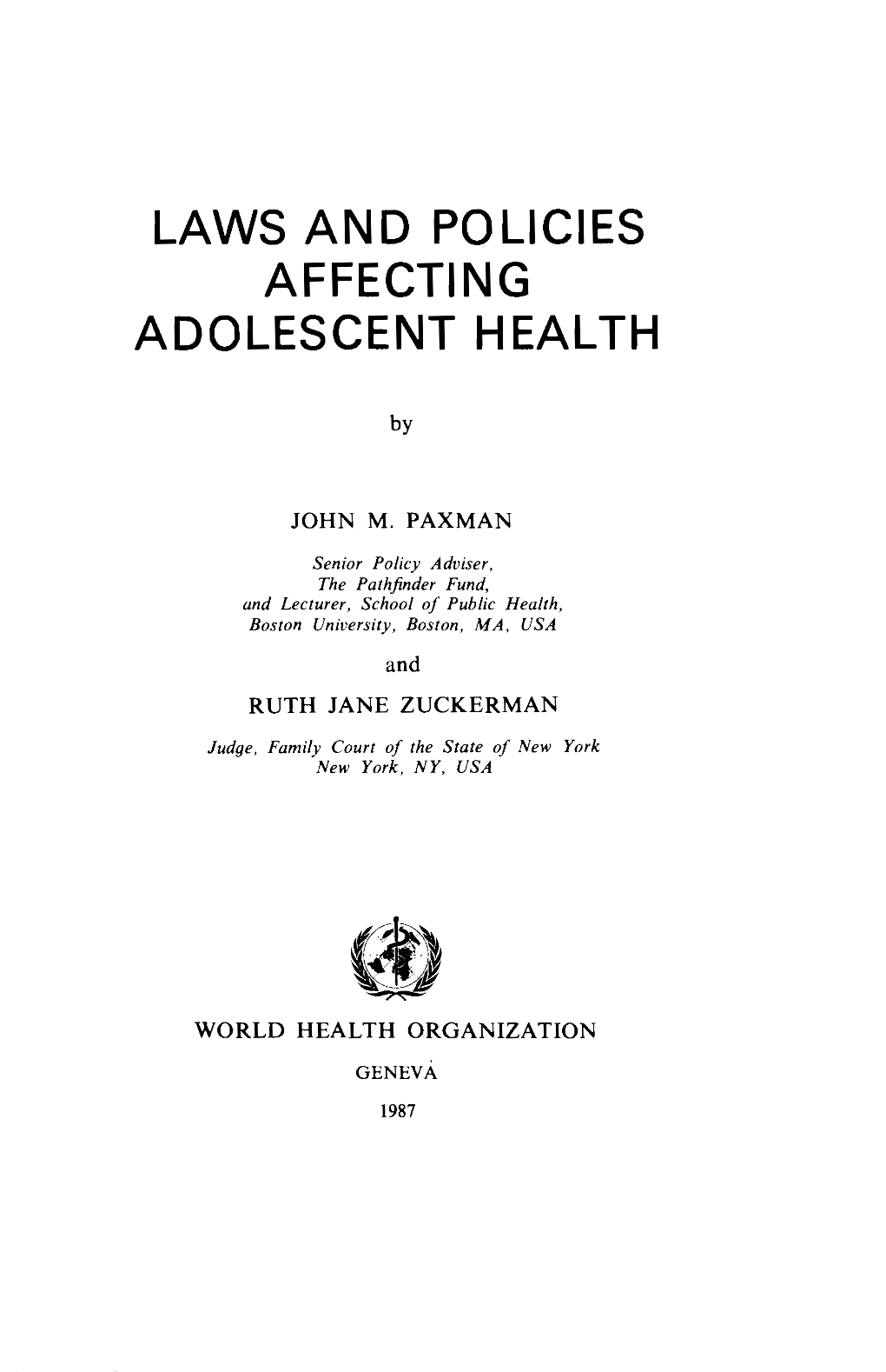 Laws and Policies Affecting Adolescent Health