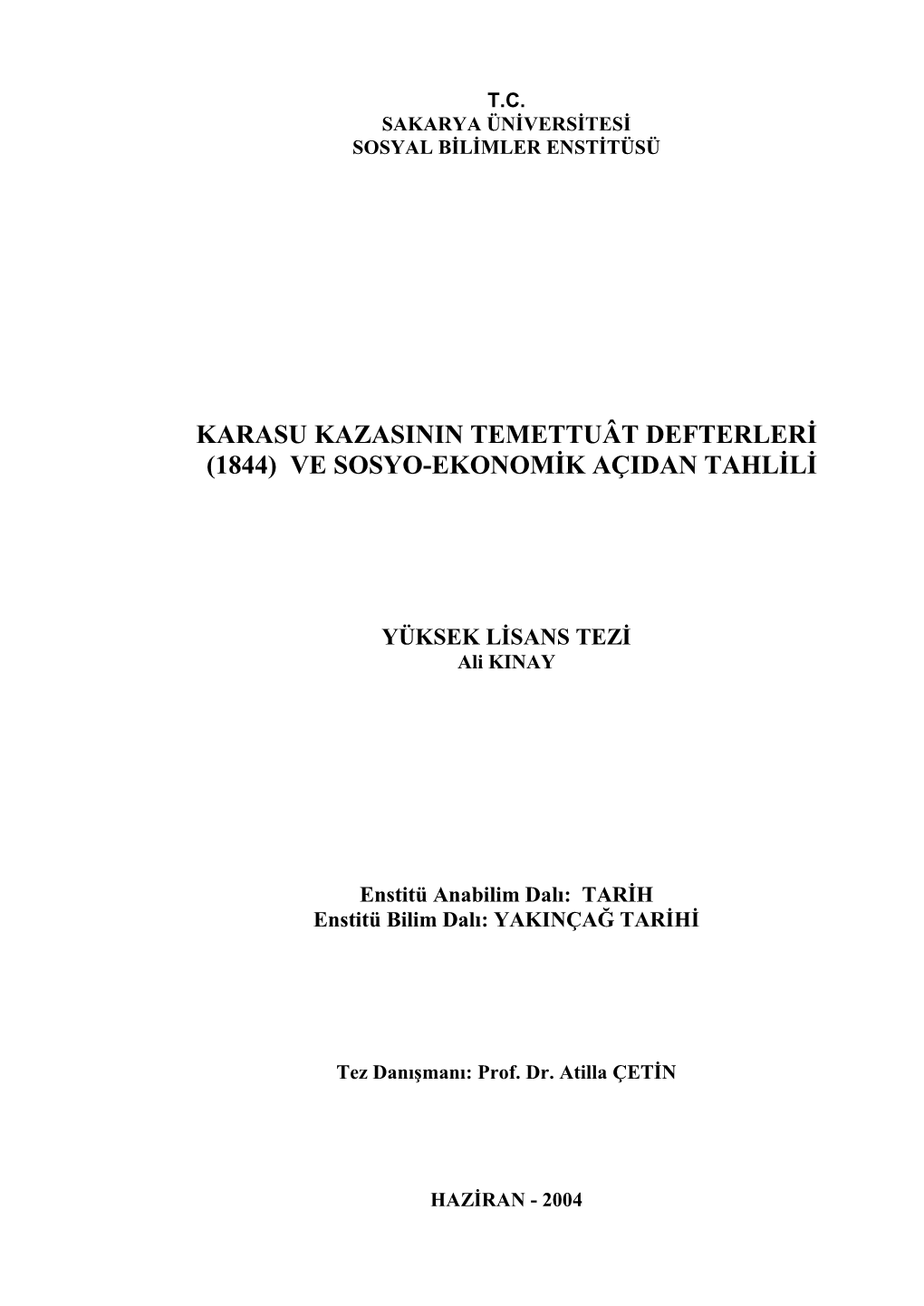 Karasu Kazasinin Temettuât Defterlerġ (1844) Ve Sosyo-Ekonomġk Açidan Tahlġlġ