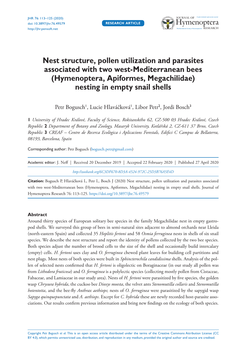 Nest Structure, Pollen Utilization and Parasites Associated with Two West-Mediterranean Bees (Hymenoptera, Apiformes, Megachilidae) Nesting in Empty Snail Shells