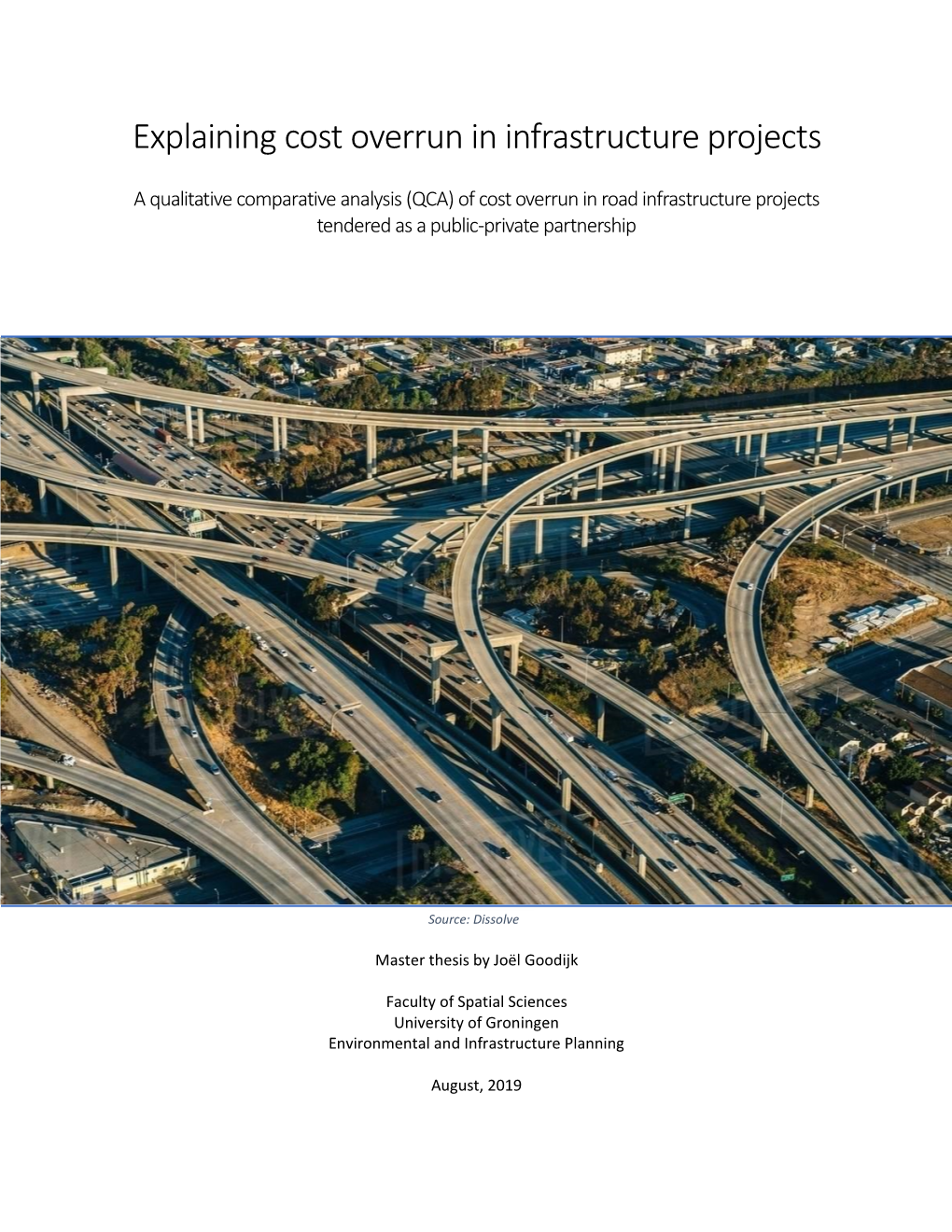 Explaining Cost Overrun in Infrastructure Projects