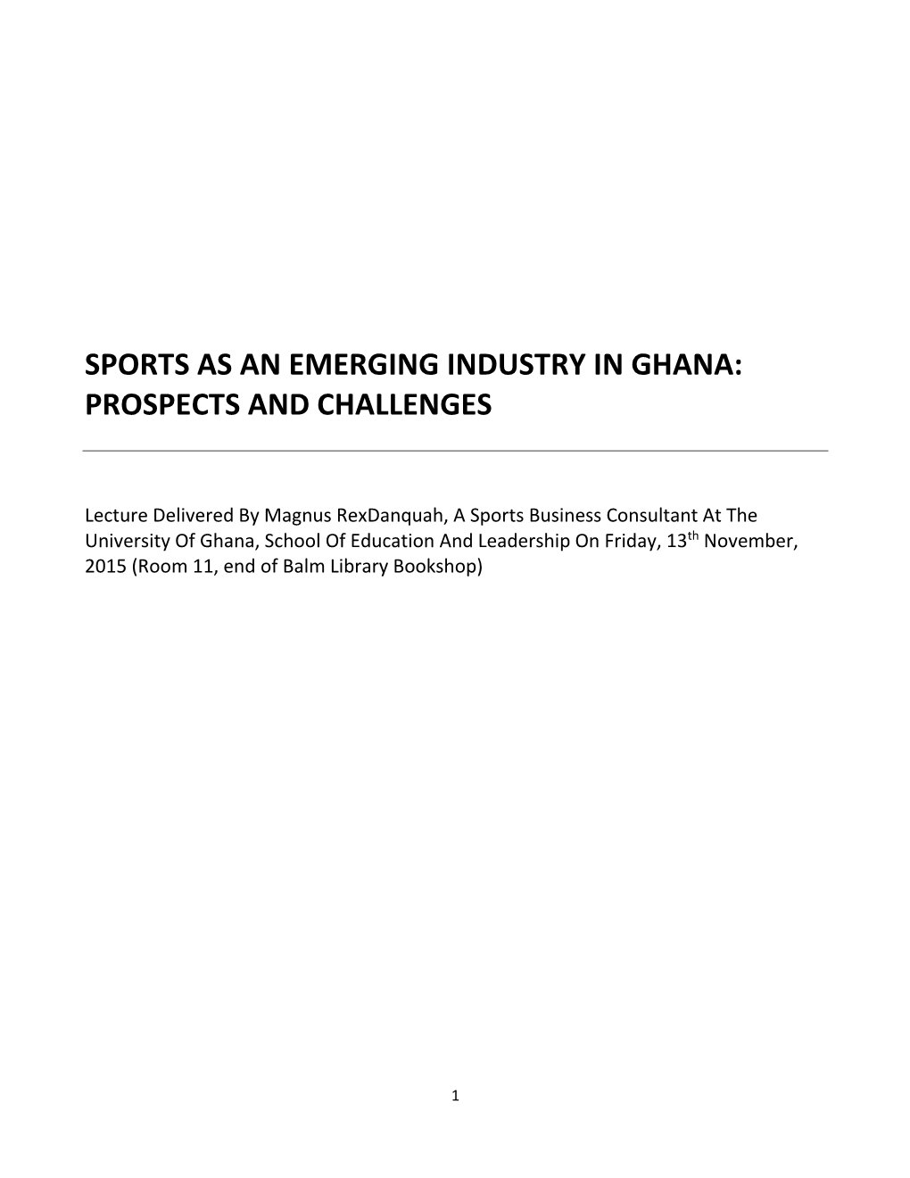 Sports As an Emerging Industry in Ghana: Prospects and Challenges
