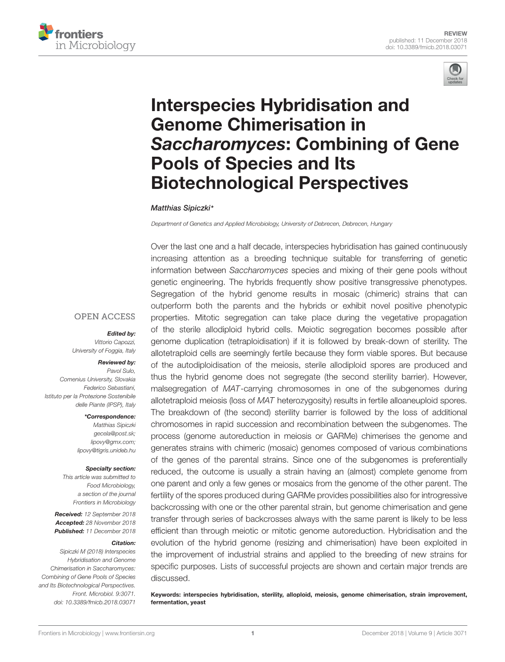 Interspecies Hybridisation and Genome Chimerisation in Saccharomyces: Combining of Gene Pools of Species and Its Biotechnological Perspectives