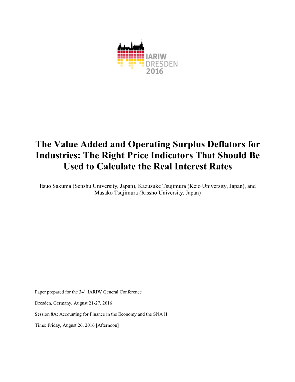 The Value Added and Operating Surplus Deflators for Industries: the Right Price Indicators That Should Be Used to Calculate the Real Interest Rates