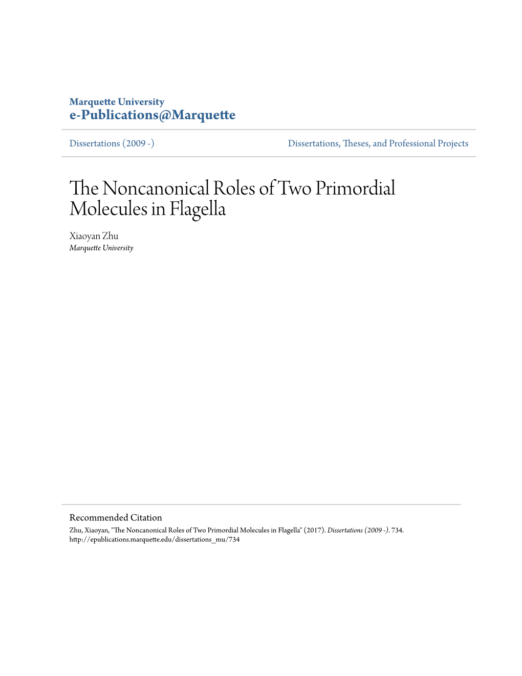 The Noncanonical Roles of Two Primordial Molecules in Flagella