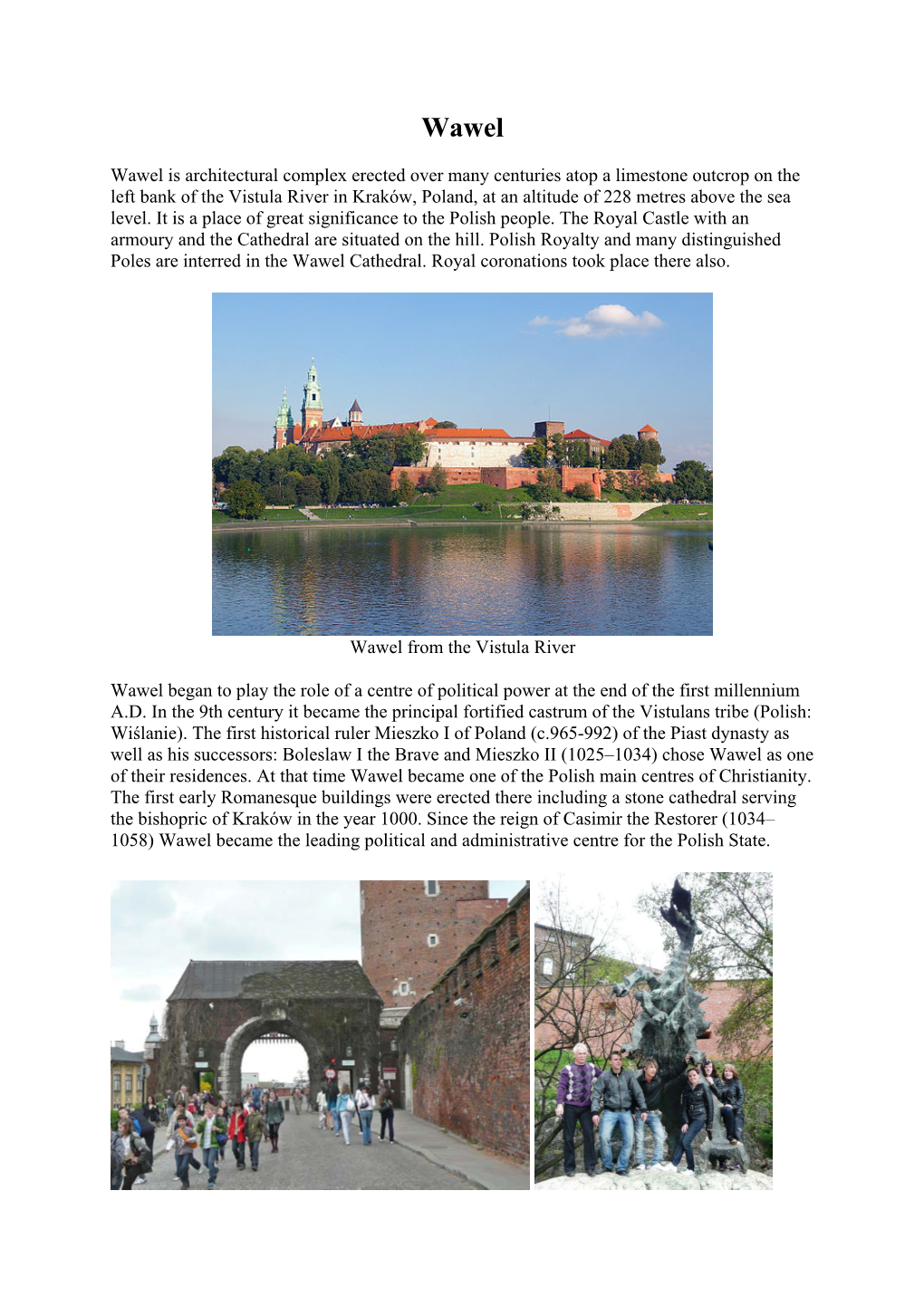 Wawel Is Architectural Complex Erected Over Many Centuries Atop A