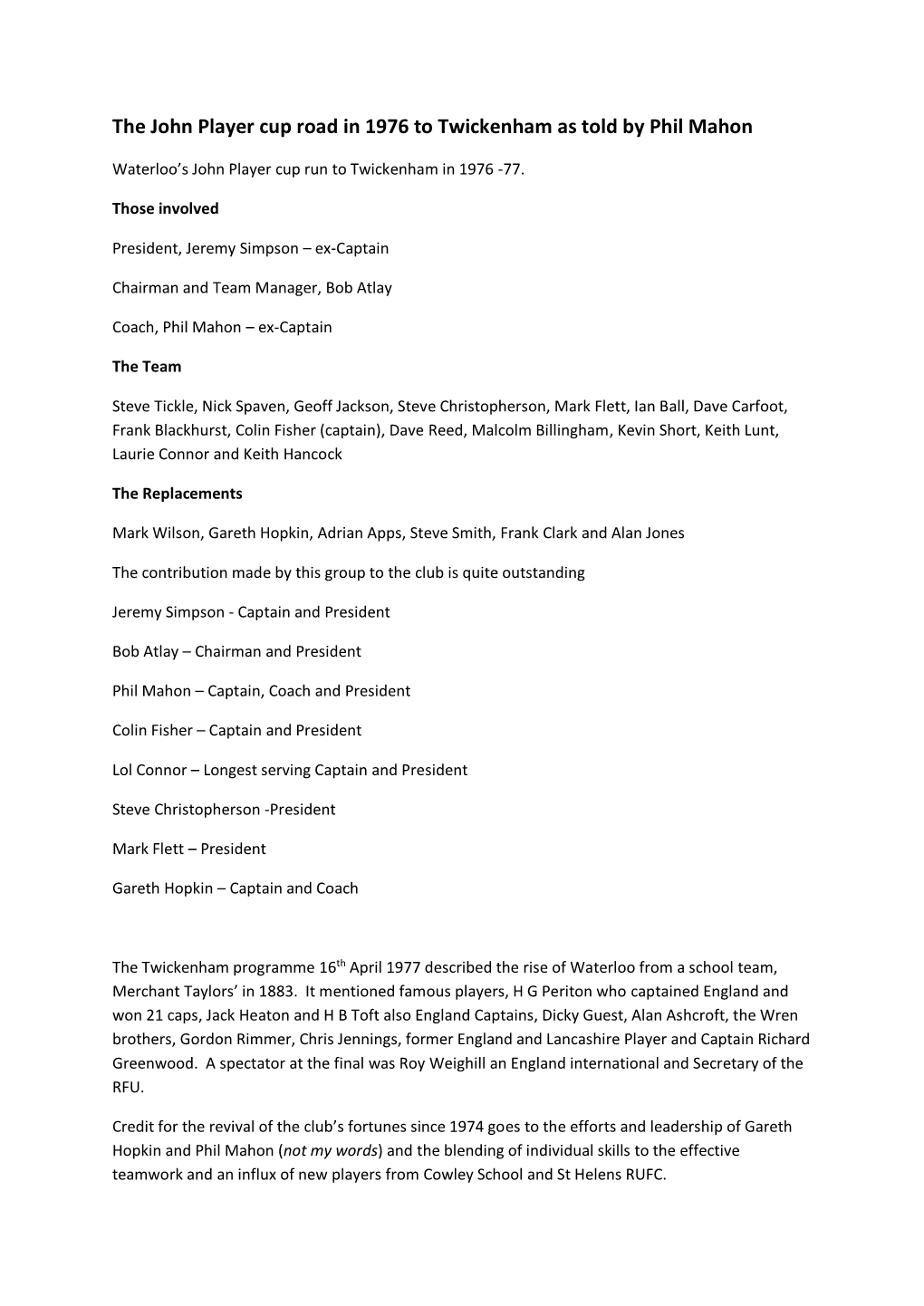 The John Player Cup Road in 1976 to Twickenham As Told by Phil Mahon