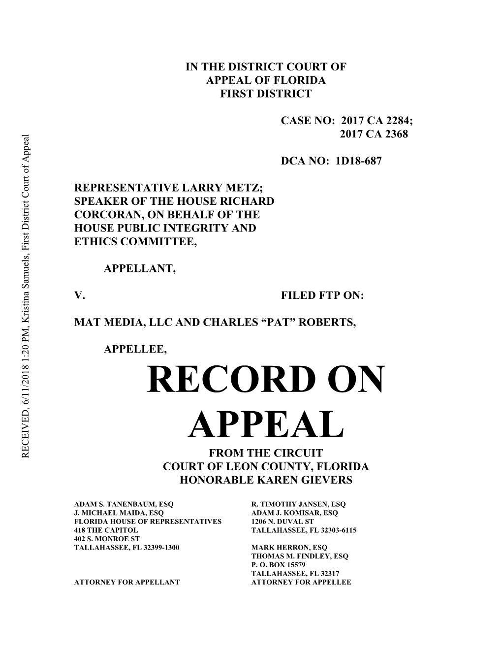 Record on Appeal in the Above-Referenced Consolidated Cases to Include the Following