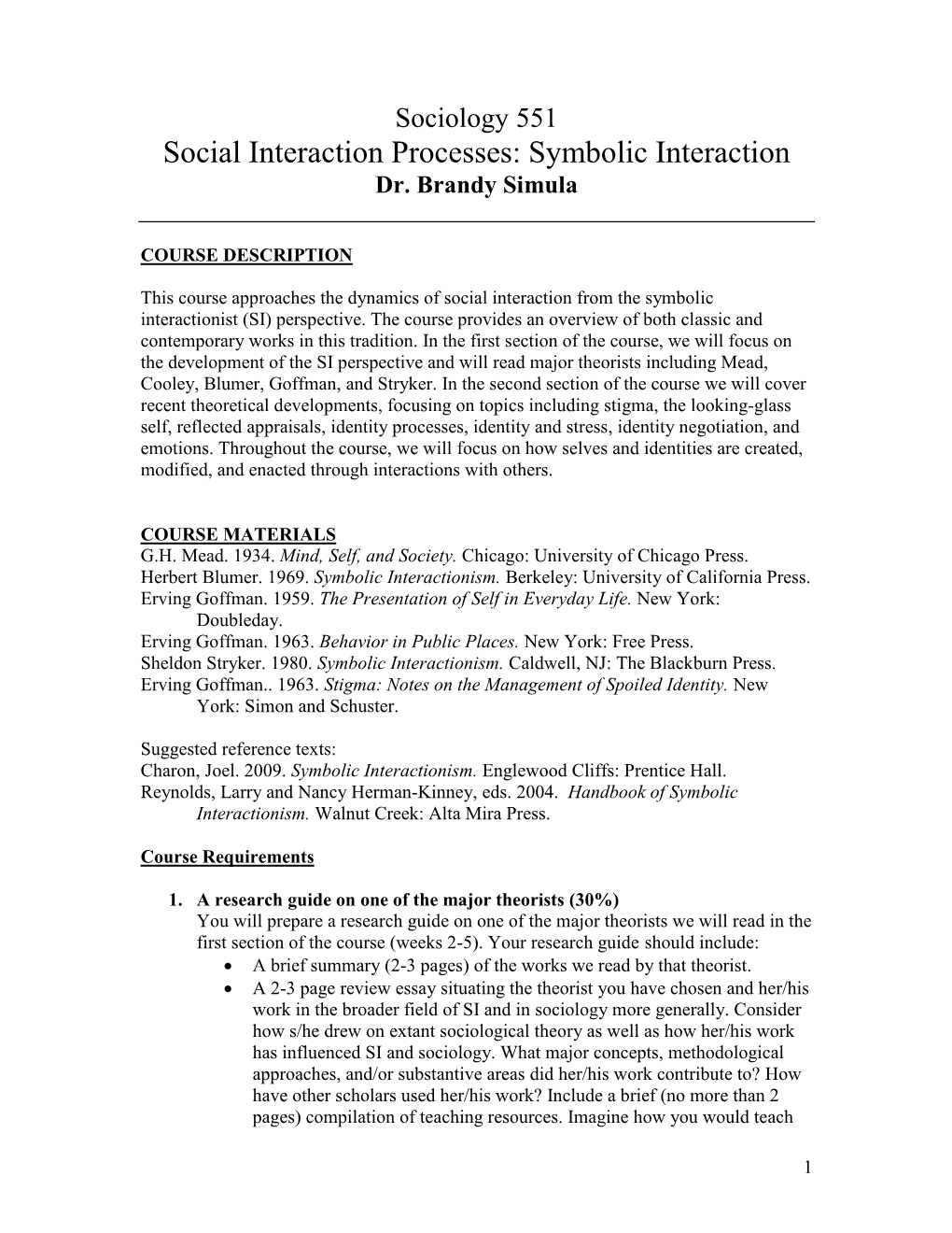 Social Interaction Processes: Symbolic Interaction Dr