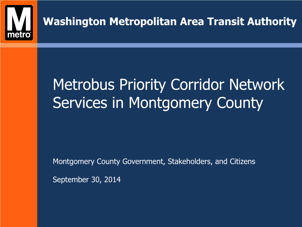 Metrobus Priority Corridor Network Services in Montgomery County