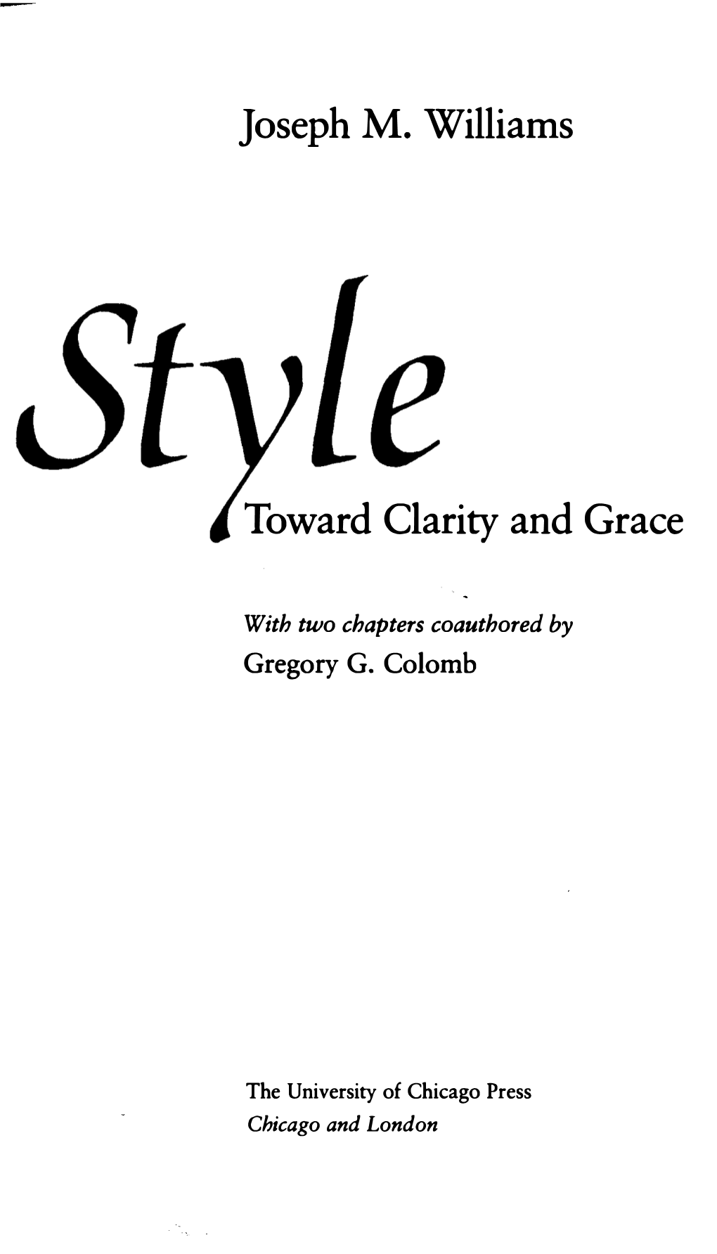 Joseph M. Williams Toward Clarity and Grace