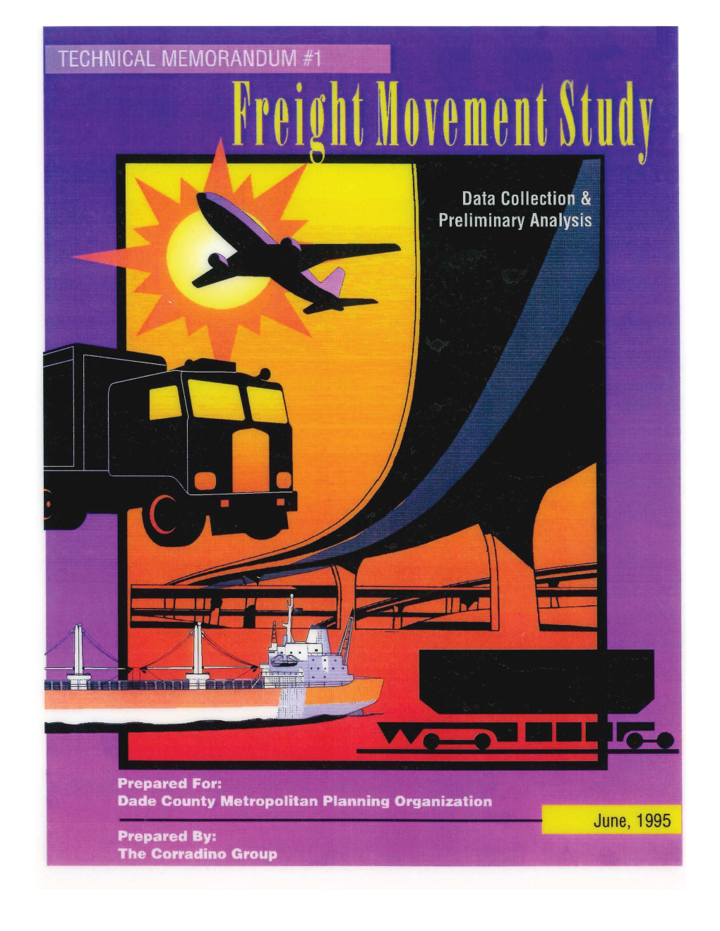 Freight Movement Study Technical Memorandum #1, June 1995