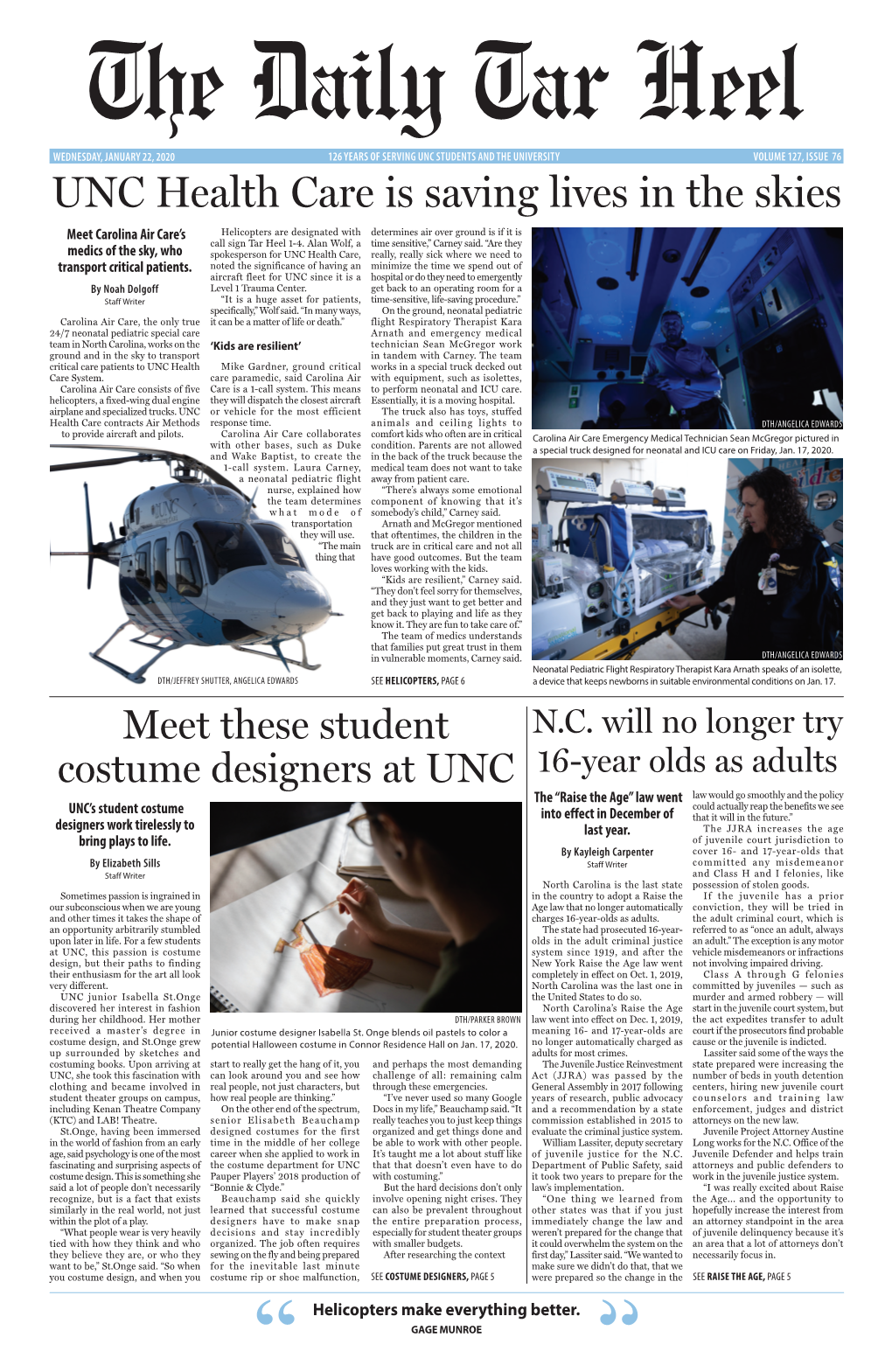 UNC Health Care Is Saving Lives in the Skies Meet Carolina Air Care’S Helicopters Are Designated with Determines Air Over Ground Is If It Is Call Sign Tar Heel 1-4