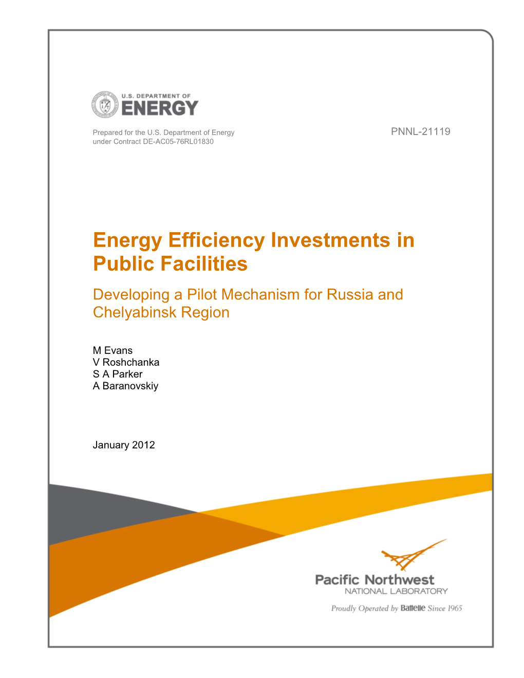 Energy Efficiency Investments in Public Facilities Developing a Pilot Mechanism for Russia and Chelyabinsk Region