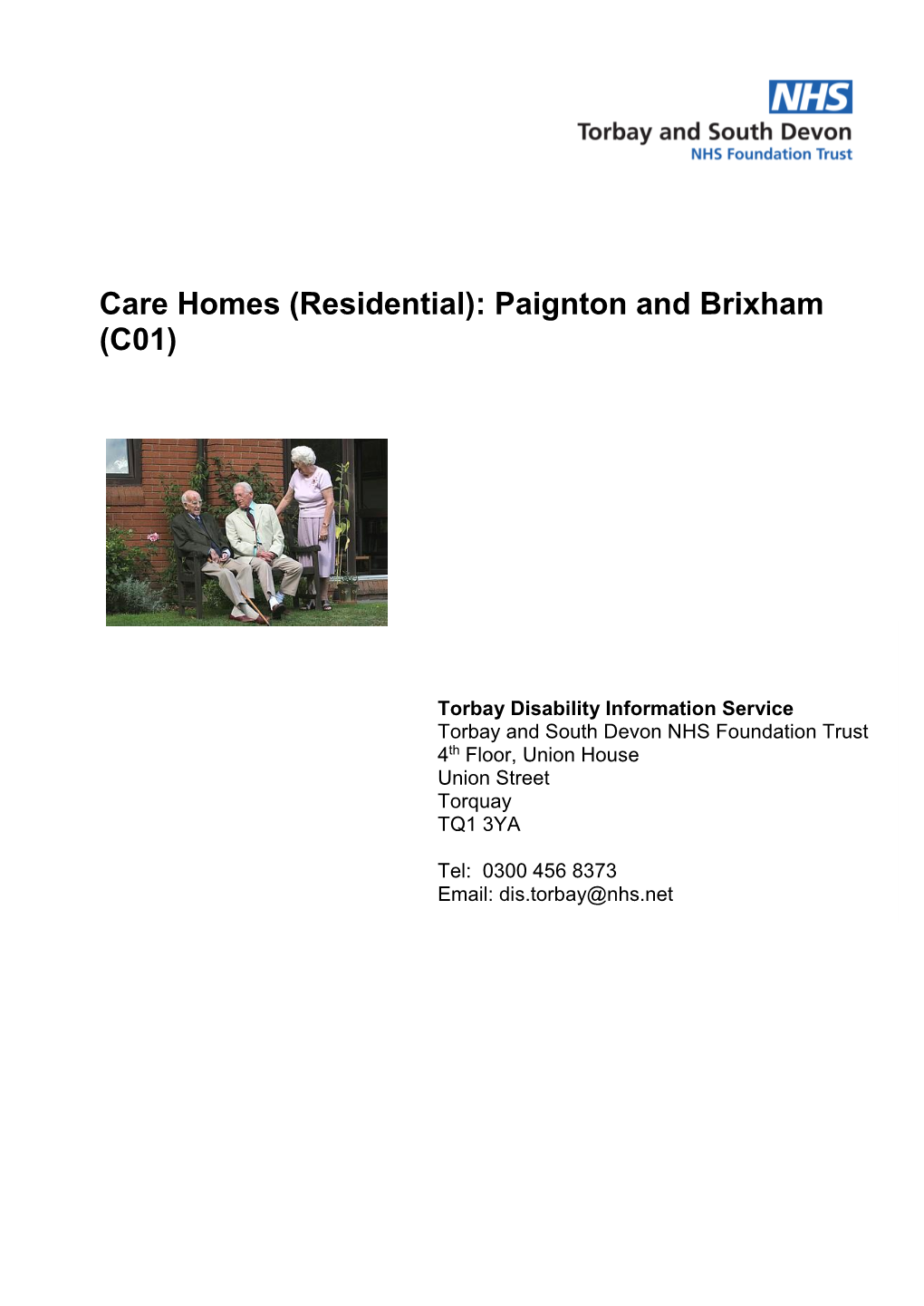Care Homes (Residential): Paignton and Brixham (C01)