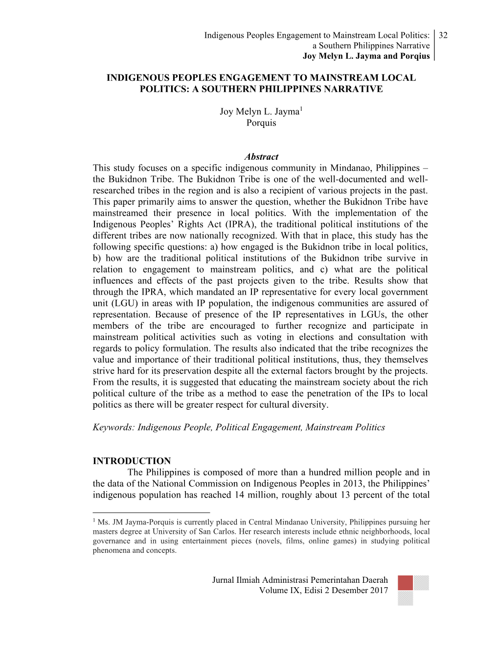 Indigenous Peoples Engagement to Mainstream Local Politics: 32 a Southern Philippines Narrative Joy Melyn L