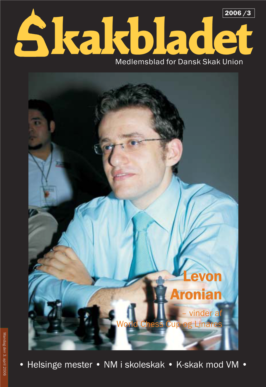 Levon Aronian – Vinder Af World Chess Cup Og Linares Mandag Den 3