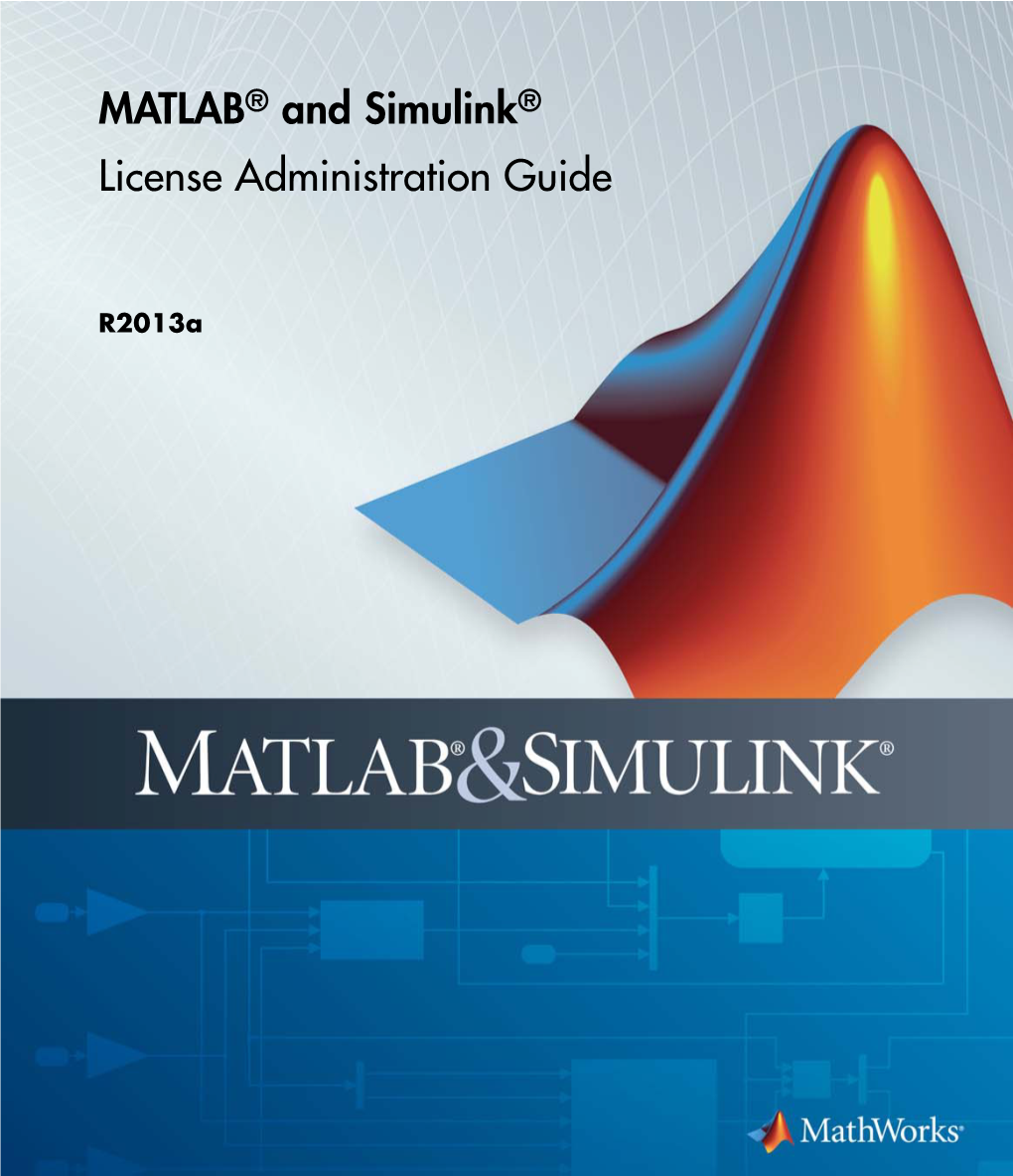 MATLAB® and Simulink® License Administration Guide