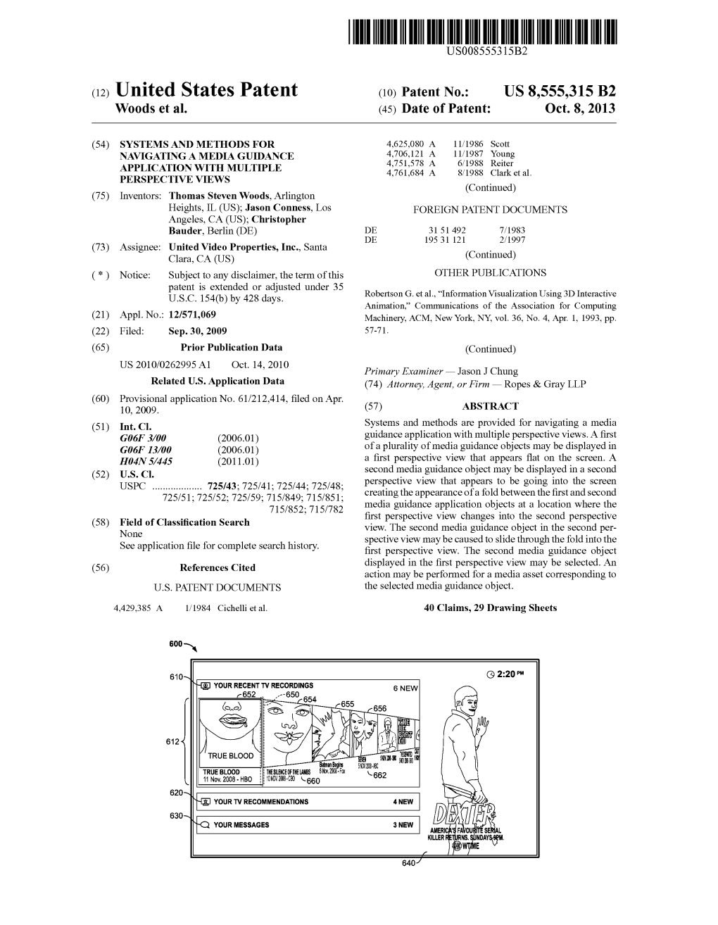 (12) United States Patent (10) Patent No.: US 8,555,315 B2 Woods Et Al